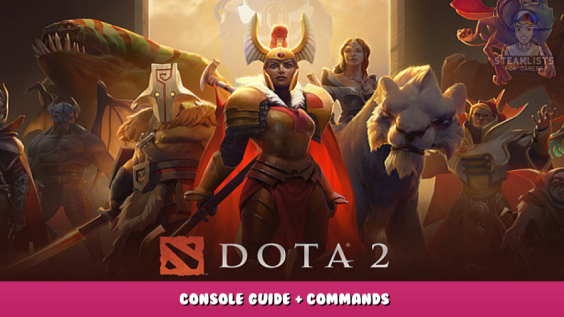 Dota 2 – Console Guide + Commands 1 - steamlists.com