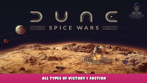 Dune: Spice Wars – All Types of Victory & Faction 1 - steamlists.com