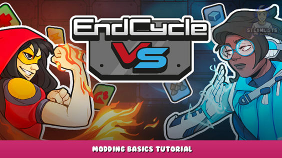 EndCycle VS – Modding Basics Tutorial 1 - steamlists.com