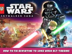 LEGO® Star Wars™: The Skywalker Saga – How to fix reverting to 60hz when alt-tabbing 1 - steamlists.com