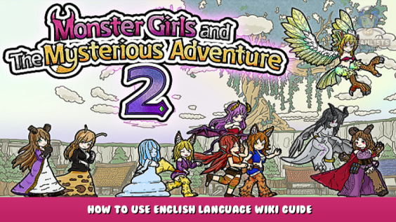 Monster Girls and the Mysterious Adventure 2 – How to Use English language Wiki Guide 1 - steamlists.com