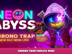 Neon Abyss – Chrono Trap/Endless Mode 1 - steamlists.com