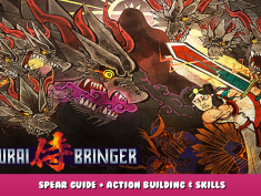 Samurai Bringer – Spear Guide + Action Building & Skills 1 - steamlists.com