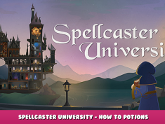 Spellcaster University – How to Potions 2 - steamlists.com