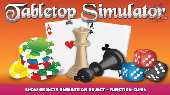 Tabletop Simulator – Show Objects Beneath an Object – Function Guide 1 - steamlists.com