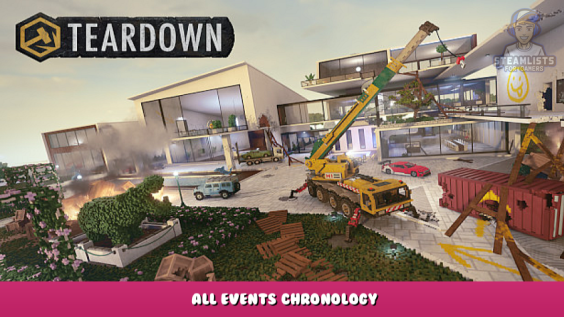 Teardown – All Events Chronology 1 - steamlists.com