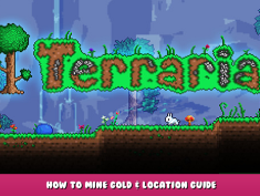 Terraria – How to Mine Gold & Location Guide 1 - steamlists.com