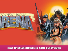 The Elder Scrolls: Arena – How tp Solve Riddles in Game Quest Guide 1 - steamlists.com