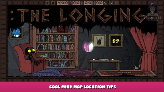 :THE LONGING: – Coal Mine Map Location Tips 1 - steamlists.com
