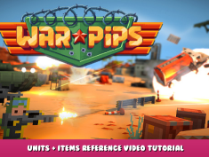 Warpips – Units + Items Reference Video Tutorial 1 - steamlists.com