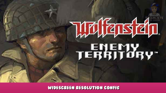 Wolfenstein: Enemy Territory – Widescreen Resolution Config 1 - steamlists.com