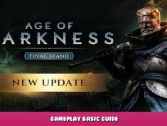 Age of Darkness: Final Stand – Gameplay Basic Guide 1 - steamlists.com