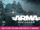 Arma Reforger – How to Play the Game Using DirectX 11 Graphics Card 1 - steamlists.com