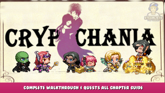 Crypchania – Complete Walkthrough & Quests All Chapter Guide 1 - steamlists.com