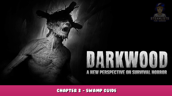 Darkwood – Chapter 2 – Swamp Guide 2 - steamlists.com