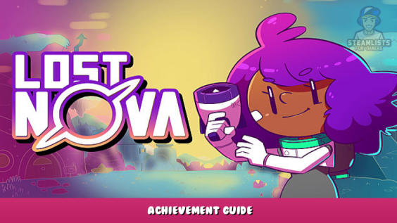 Lost Nova – Achievement Guide 1 - steamlists.com