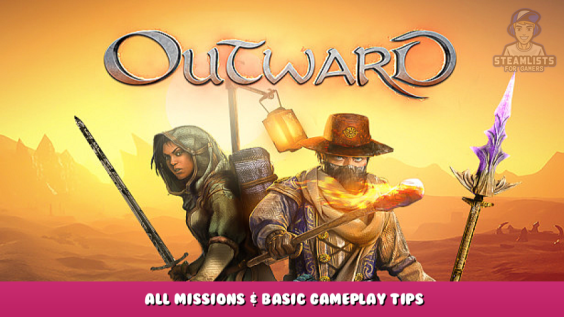 Outward – All Missions & Basic Gameplay Tips 1 - steamlists.com