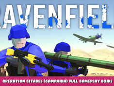 Ravenfield – Operation Citadel (Campaign) Full Gameplay Guide 1 - steamlists.com