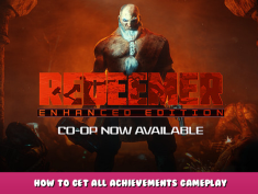 Redeemer – How to Get All Achievements Gameplay 1 - steamlists.com