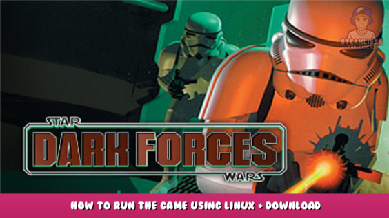 STAR WARS™: Dark Forces – How to Run the Game Using Linux + Download DOSBox 1 - steamlists.com
