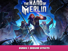 The Hand of Merlin – Auras & Ground Effects 1 - steamlists.com