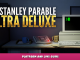 The Stanley Parable: Ultra Deluxe – Platform and Live Guide 1 - steamlists.com