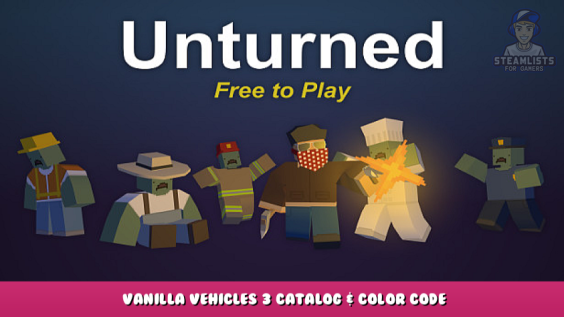 Unturned – Vanilla Vehicles 3 Catalog & Color Code 1 - steamlists.com