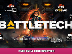 BATTLETECH – Mech build configuration 1 - steamlists.com