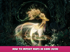 Blender – How to Import Maps in Game Guide 1 - steamlists.com
