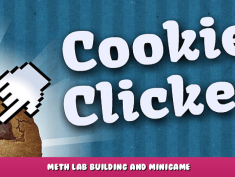 Cookie Clicker – Meth lab building and Minigame 1 - steamlists.com