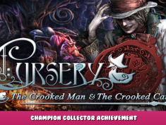 Cursery: The Crooked Man and the Crooked Cat Collector’s Edition – Champion Collector Achievement 1 - steamlists.com