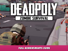 DeadPoly – Full Achievements Guide 1 - steamlists.com