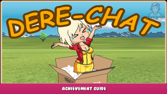 Dere-chat – Achievement Guide 1 - steamlists.com