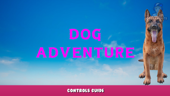 Dog Adventure – Controls Guide 1 - steamlists.com