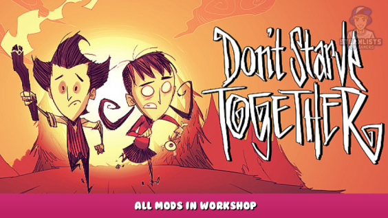 Don’t Starve Together – All Mods in Workshop 1 - steamlists.com