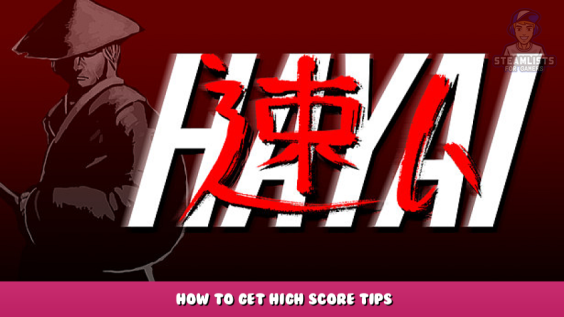 HAYAI – How to Get High Score Tips 1 - steamlists.com