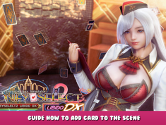 HoneySelect2Libido DX – Guide how to add card to the scene 1 - steamlists.com