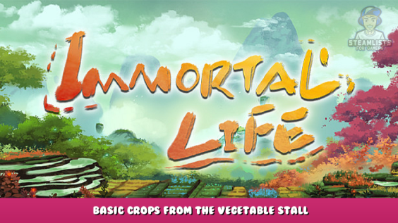 Immortal Life – Basic Crops from the Vegetable Stall 1 - steamlists.com