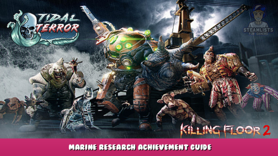 Killing Floor 2 – Marine Research Achievement Guide 38 - steamlists.com