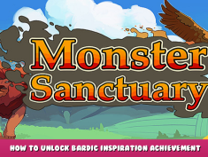 Monster Sanctuary – How to Unlock Bardic Inspiration Achievement 1 - steamlists.com