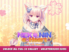 NEKO-NIN exHeart +PLUS Nachi – Unlock All Full CG Gallery – Walkthrough Guide 1 - steamlists.com