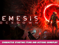 Nemesis: Lockdown – Character starting Items and Actions Gameplay Basics 1 - steamlists.com