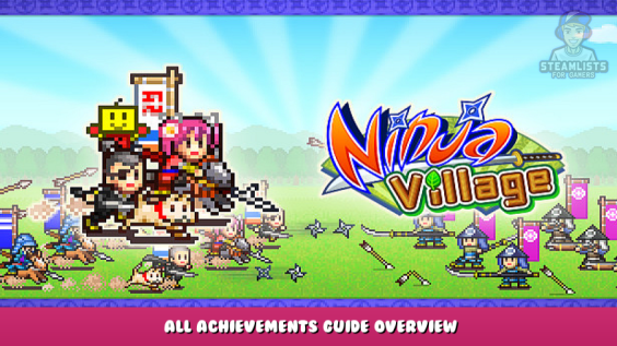 Ninja Village – All Achievements Guide Overview 1 - steamlists.com