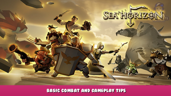 Sea Horizon – Basic Combat and Gameplay Tips 1 - steamlists.com