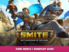 SMITE – Game Modes & Gameplay Guide 1 - steamlists.com