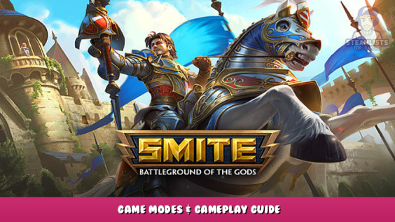 SMITE – Game Modes & Gameplay Guide 1 - steamlists.com