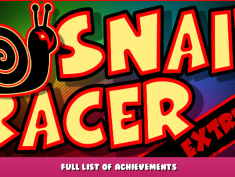 Snail Racer Extreme – Full list of achievements 1 - steamlists.com