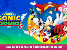 Sonic Origins – How to add Japanese Soundtrack (Sonic CD) 1 - steamlists.com