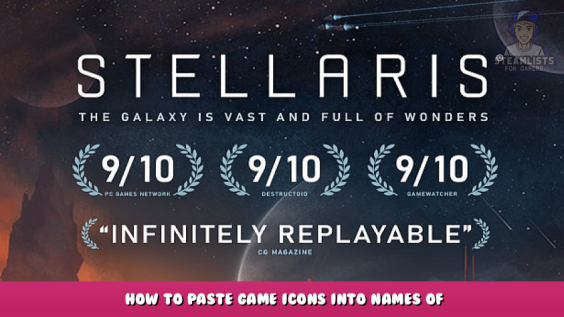 Stellaris – How to paste game icons into names of systems/planets/leaders 1 - steamlists.com
