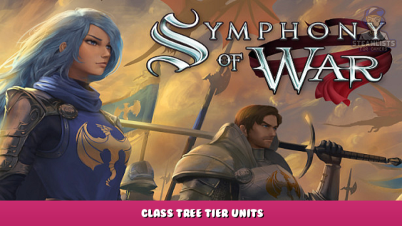Symphony of War: The Nephilim Saga – Class Tree Tier Units 1 - steamlists.com